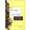 From Victim To Survivor door Juliann Whetsell-Mitchell