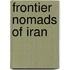 Frontier Nomads Of Iran