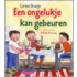 Een ongelukje kan gebeuren
