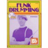Funk Drumming [with Cd] by Jim Payne
