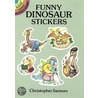 Funny Dinosaur Stickers door Christopher Santoro