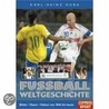 Fussball Weltgeschichte door Onbekend