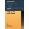 Fuzzy Logic in Medicine door Senen Barro