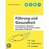 Führung und Gesundheit