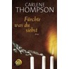 Fürchte, was du siehst door Carlene Thompson