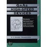 Gaas High-speed Devices by Francis Kai
