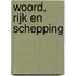 Woord, Rijk en schepping