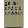 Galilei und die Anderen door Horst Bredekamp