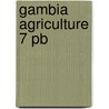 Gambia Agriculture 7 Pb door Onbekend