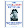 Gangbanger's Dictionary door Derek Grover