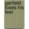 Garfield Loses His Feet door Jim Davis