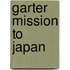 Garter Mission to Japan