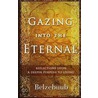 Gazing Into the Eternal door Belzebuub