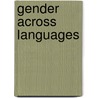 Gender Across Languages door Onbekend