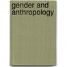 Gender and Anthropology door Nancy Johnson Black