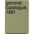 General Catalogue, 1881