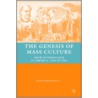 Genesis of Mass Culture door John Springhall