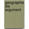 Geographie als Argument door Tilo Felgenhauer