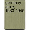 Germany Army, 1933-1945 by L. Cole