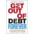 Get Out Of Debt Forever