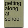 Getting Along at School by Margaret MacDonald