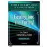 Getting Into The Vortex door Jerry Hicks