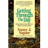 Getting Through the Day door Nancy J. Napier