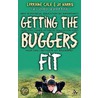 Getting the Buggers Fit by Lorraine Cale