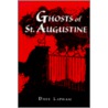 Ghosts of St. Augustine door Tom Lapham