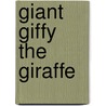 Giant Giffy The Giraffe door Antonio Lombardi