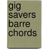 Gig Savers Barre Chords door Corey Christiansen
