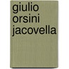 Giulio Orsini Jacovella by Nuove Iiriche