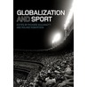 Globalization and Sport by Richard Giulianotti