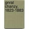 Gnral Chanzy, 1823-1883 door Arthur Chuquet