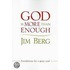 God Is More Than Enough