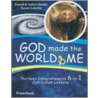 God Made the World & Me by Susan Laurita