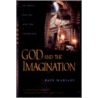 God and the Imagination door Paul Mariani