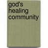 God's Healing Community by Frank Bateman Stanger