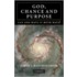God, Chance And Purpose