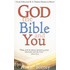 God, The Bible, And You
