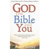God, The Bible, And You door Ruben A. Torrey
