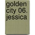 Golden City 06. Jessica