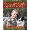 Good Owners, Great Dogs door Sarah Wilson