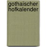 Gothaischer Hofkalender by Unknown