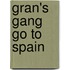 Gran's Gang Go To Spain