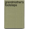 Grandmother's Footsteps door Charlotte Moore