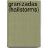 Granizadas (Hailstorms)