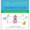 Granny's Favorite Tales door Carolyn D. Anderson