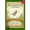 Grasshopper on the Road by Arnold Lobel