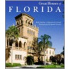 Great Houses of Florida by Joanna Lombard